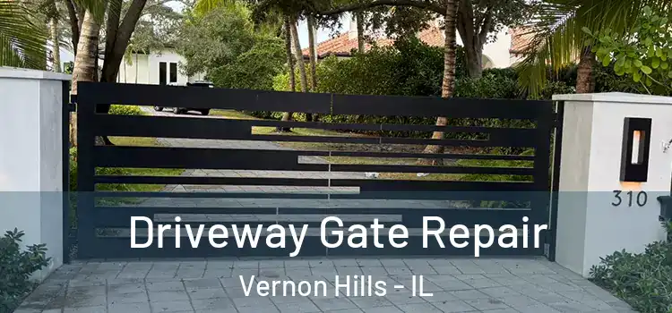 Driveway Gate Repair Vernon Hills - IL